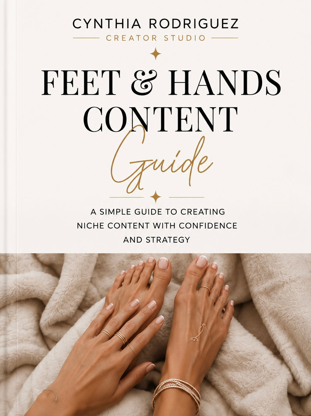 Feet & Hands Content Guide